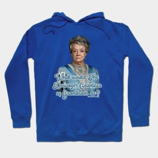 The Dowager Countess Hoodie